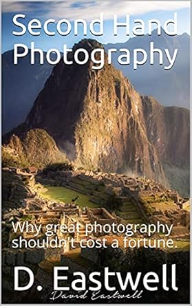 Unlocking Hidden Treasures: A Review of Second Hand Photography: Why Great Photography Shouldn’t Cost a Fortune