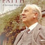 Discover the Profound Insights of Tolkien’s Faith: A Spiritual Biography – A Must-Read for Fans and Scholars Alike!