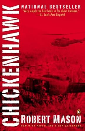 An Unforgettable Journey: A Deep Dive into ‘Chickenhawk’ – A Must-Read for Military History Enthusiasts