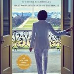 An Inspiring Journey of Leadership: A Review of The Art of Power: My Story as America’s First Woman Speaker of the House