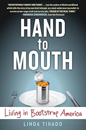An Eye-Opening Exploration of Struggles: Review of Hand to Mouth: Living in Bootstrap America