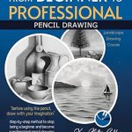 Unlock Your Artistic Potential: A Comprehensive Review of ‘FROM BEGINNER TO PROFESSIONAL: Step-by-step method to stop being a beginner and become a professional pencil drawing’