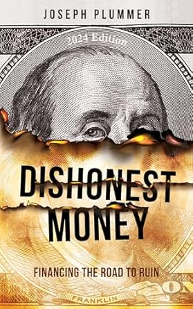 Uncover the Truth Behind Economic Deception: A Deep Dive into ‘Dishonest Money: Financing the Road to Ruin’