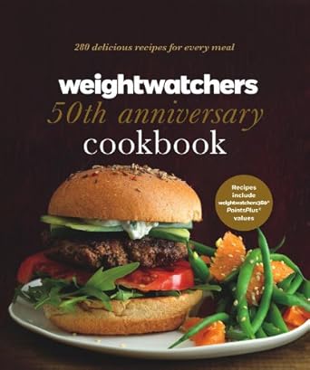 “Discover Culinary Delights: Weight Watchers 50th Anniversary Cookbook – 280 Delicious Recipes for Every Meal”