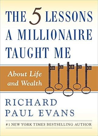 Transform Your Financial Future: A Comprehensive Review of ‘The Five Lessons a Millionaire Taught Me About Life and Wealth’