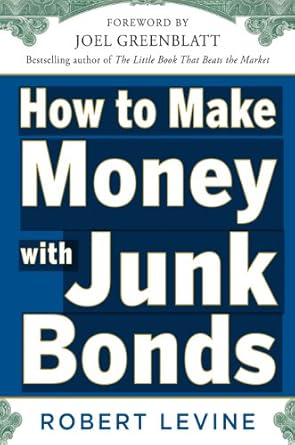 Unlock Financial Success: A Comprehensive Review of ‘How to Make Money with Junk Bonds’ from Amazon
