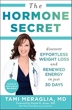 Unlock Your Body’s Potential: A Comprehensive Review of The Hormone Secret: Discover Effortless Weight Loss and Renewed Energy in Just 30 Days