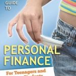Unlock Your Financial Future: A Comprehensive Review of ‘The Complete Guide to Personal Finance: For Teenagers’