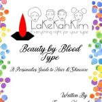 Unlock Radiant Skin with Proven Insights: Beauty By Blood Type – A Personalized Guide to Hair & Skin