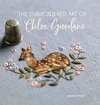 Discover the Stunning Craftsmanship in Our Review of The Embroidered Art of Chloe Giordano [Print Replica]
