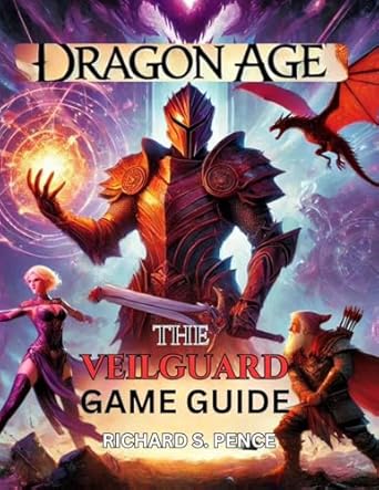 Unleash Your Adventure: A Comprehensive Review of DRAGON AGE THE VEILGUARD GAME GUIDE
