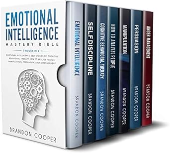 Unlock Your Potential with This Must-Read: Emotional Intelligence Mastery Bible: 7 BOOKS IN 1 – Emotional Intelligence, Self-Discipline, Cognitive Behavioral Therapy, How to Analyze People, Manipulation, Persuasion, Anger Management