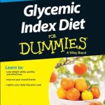 Unlock Your Health: A Comprehensive Review of Glycemic Index Diet For Dummies