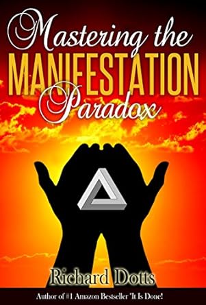 Unlock Your Potential: A Comprehensive Review of Mastering the Manifestation Paradox