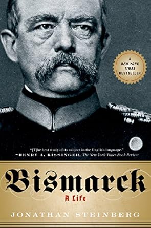 Discover the Man Behind the Legend: A Compelling Review of ‘Bismarck: A Life’
