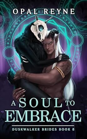 An Enchanting Journey Awaits: A Soul to Embrace: Duskwalker Brides: Book Eight Review