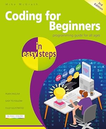 Unlock Your Coding Potential: A Comprehensive Review of ‘Coding for Beginners in Easy Steps’