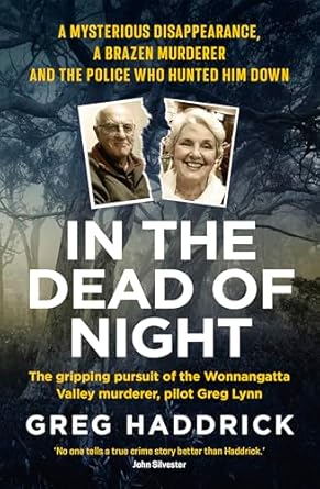 Unraveling the Thrills: A Gripping Review of ‘In the Dead of Night: A Mysterious Disappearance, a Brazen Murderer and the Police Who Hunted Him Down’
