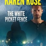 Discover the Heartwarming Journey in ‘The White Picket Fence’ – A Must-Read Review