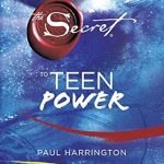 Unlock Your Potential: A Transformative Review of The Secret to Teen Power