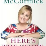 An Inspiring Journey of Self-Discovery: Here’s the Story: Surviving Marcia Brady and Finding My True Voice