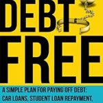 Unlock Financial Freedom: A Comprehensive Review of ‘How to Be Debt Free: A Simple Plan for Paying Off Debt: Car Loans, Student Loan Repayment, Credit Card Debt, Mortgages and More. Debt-Free Living is Within Reach (Smart Money Blueprint)