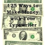 Discover Hidden Income Streams: A Comprehensive Review of ‘125 Ways to Make Money with Your Typewriter’