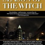 Captivating Journey Through Dark Magic: A Review of Season of the Witch: Enchantment, Terror and Deliverance in the City of Love