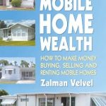 Uncover Hidden Profits: A Comprehensive Review of ‘Mobile Home Wealth: How to Make Money Buying, Selling and Renting Mobile Homes from Amazon’ Uncover Hidden Profits: A Comprehensive Review of ‘Mobile Home Wealth: How to Make Money Buying, Selling and Renting Mobile Homes from Amazon’