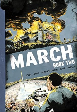 An Unforgettable Journey Through History: March: Book Two – A Must-Read Graphic Novel Review