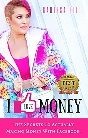 Discover Proven Strategies in My Review of ‘I LIKE MONEY: The Secrets To Actually Making Money With Facebook’
