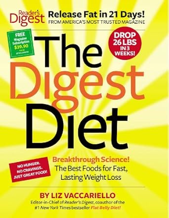 Discover the Secrets to Successful Weight Loss: A Comprehensive Review of The Digest Diet: The Best Foods for Fast, Lasting Weight Loss