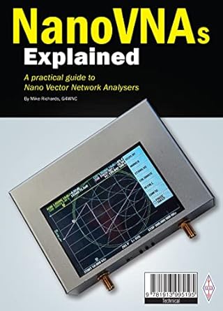 Unlocking Precision Measurement: A Comprehensive Review of ‘NanoVNAs Explained: A Practical Guide to Nano Vector Network Analysers’