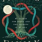 An Inspiring Journey of Self-Discovery: Finding Family: My Search for Roots and the Secrets in My DNA An Inspiring Journey of Self-Discovery: Finding Family: My Search for Roots and the Secrets in My DNA