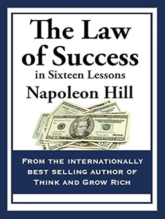 Unlock Your Potential: A Comprehensive Review of The Law of Success: In Sixteen Lessons from Amazon