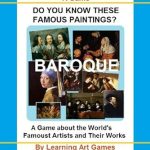 Uncover the Secrets of Masterpieces: Do You Know This Famous Painting? The Interactive Book of Baroque Paintings (The World’s Most Famous Artists and Their Works 2) Uncover the Secrets of Masterpieces: Do You Know This Famous Painting? The Interactive Book of Baroque Paintings (The World’s Most Famous Artists and Their Works 2)