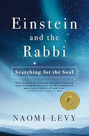 Discover Profound Insights in ‘Einstein and the Rabbi: Searching for the Soul’ – A Captivating Exploration of Science and Spirituality