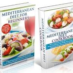 Discover the Secrets of Healthy Living: A Comprehensive Review of ‘Mediterranean Diet: BOX SET Mediterranean Diet for Beginners & Mediterranean Diet Cookbook – The Complete Guide, 80 Recipes, 7-Day Meal Plan – Mediterranean … (Mediterranean Diet & Cookbook Series 3)’