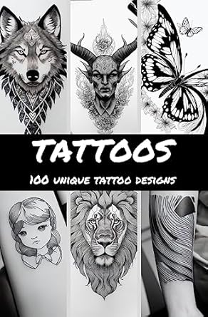 Discover Your Next Ink Inspiration: A Review of ‘100 Unique Tattoo Designs: Inspirational Tattoo Book [Print Replica]’