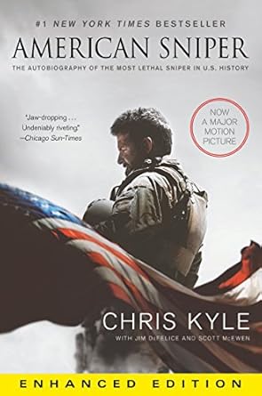 Unflinching and Insightful: A Review of American Sniper (Enhanced Edition): The Autobiography of the Most Lethal Sniper in U.S. Military History