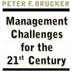 Unlocking Business Success: A Comprehensive Review of MANAGEMENT CHALLENGES for the 21st Century Unlocking Business Success: A Comprehensive Review of MANAGEMENT CHALLENGES for the 21st Century