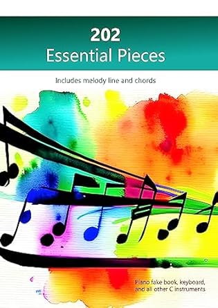 Discover the Magic of Music with Our Review of 202 Essential Pieces (Includes Melody Line and Chords): Piano Fake Book, Keyboard, and All Other C Instruments [Print Replica]