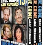Uncover the Chilling Truth: A Review of True Crime Case Histories – (Books 13, 14, & 15): 36 Disturbing Stories True Crime Stories from Amazon