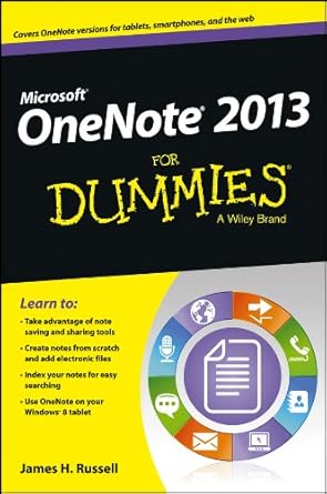 Unlock Your Productivity: A Comprehensive Review of OneNote 2013 For Dummies