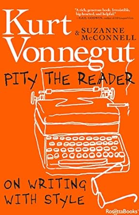 Discover the Secrets of Engaging Prose: A Review of ‘Pity the Reader: On Writing with Style’