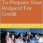 Unlock Your Funding Potential: A Comprehensive Review of ‘Small Business Banking: How To Prepare Your Request For Credit’ – Get the Bank to Approve Your Small Business Loan