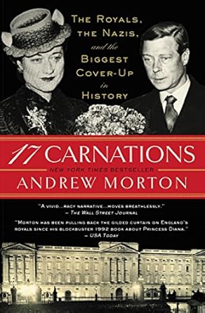 Unveiling Secrets: A Must-Read Review of 17 Carnations: The Royals, the Nazis, and the Biggest Cover-Up in History