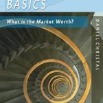 Discover the Secrets of Market Valuation in Our In-Depth Review of Market Profile Basics: What is the Market Worth? (Illustrated) Discover the Secrets of Market Valuation in Our In-Depth Review of Market Profile Basics: What is the Market Worth? (Illustrated)