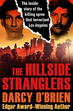 Unraveling the Chilling Truth: A Deep Dive into The Hillside Stranglers
