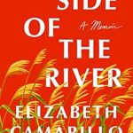 Unforgettable Journey Through the Amazon: A Review of My Side of the River: A Memoir from Amazon